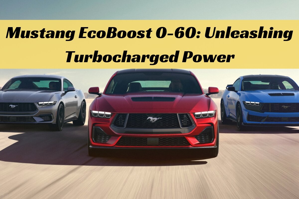 Mustang EcoBoost 0-60